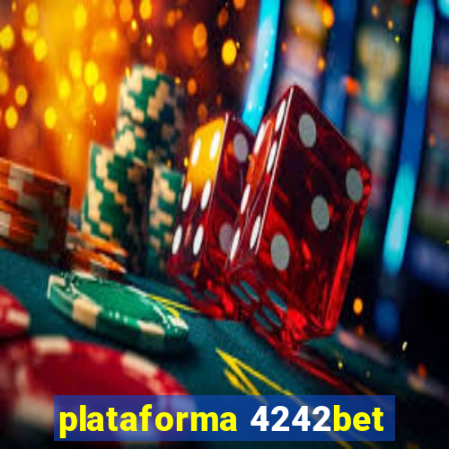 plataforma 4242bet